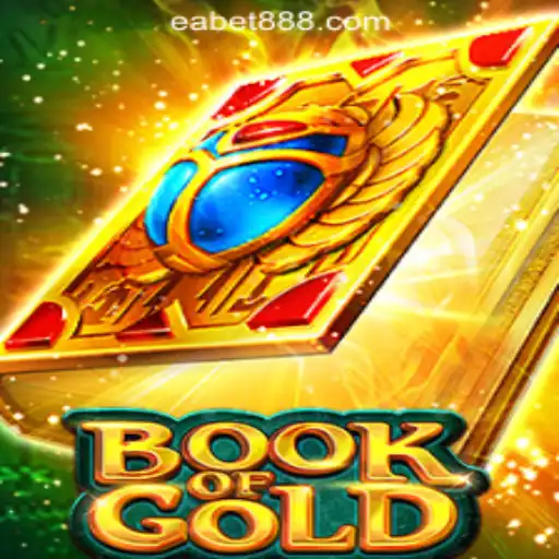 Exploring the Exciting World of Book of Gold: EABET.cc Oficial Slots Brasil #1
