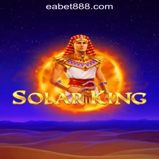Unveiling SolarKing: The Ultimate Experience on EABET.cc Oficial Slots Brasil #1